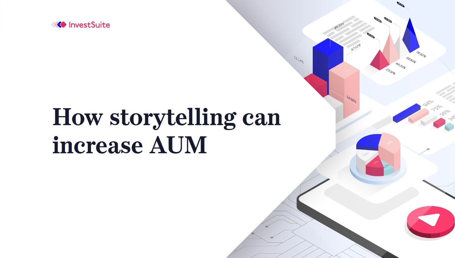 How Storytelling can increase AUM - Slide deck