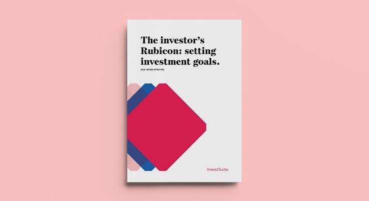 The investor's Rubicon - Setting investment goals