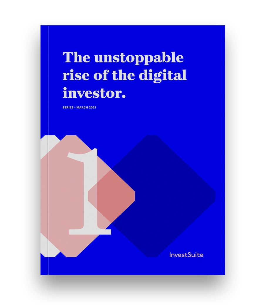 Digital Investor Series - The unstoppable rise of the digital investor
