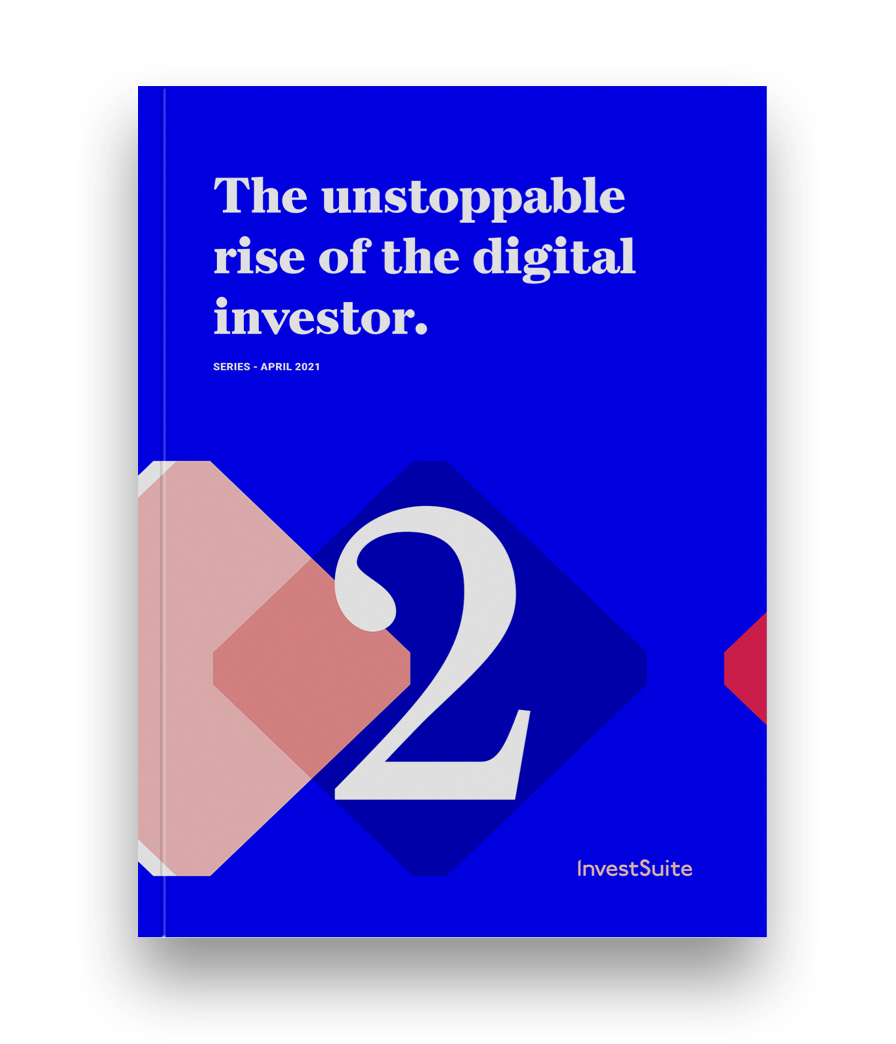 Digital Investor Series - The unstoppable rise of the digital investor 2