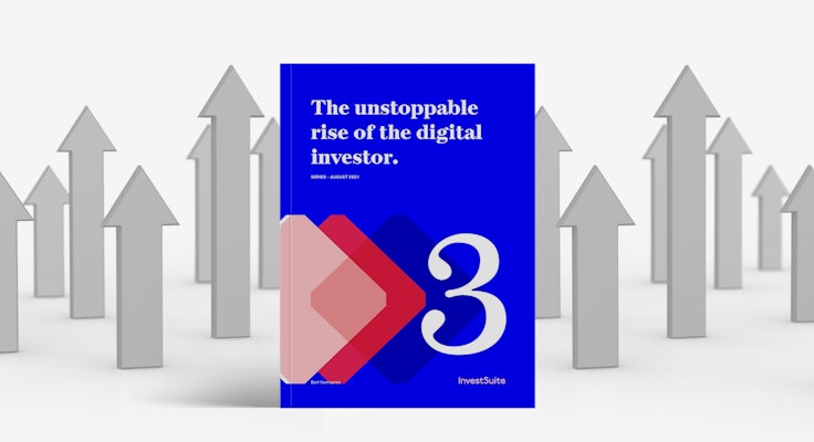 Digital Investor Series - The unstoppable rise of the digital investor 3
